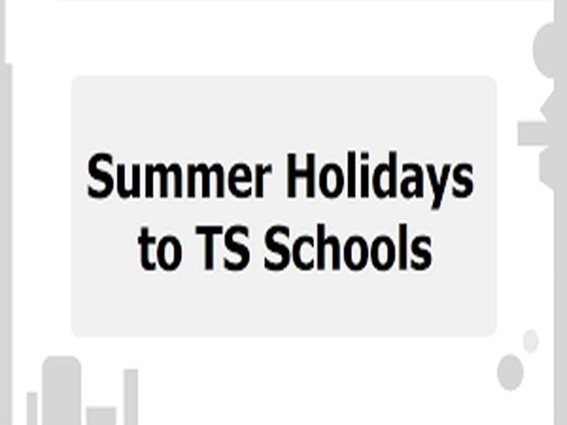 T’gana govt announces summer holidays for schools, colleges from Apr 27