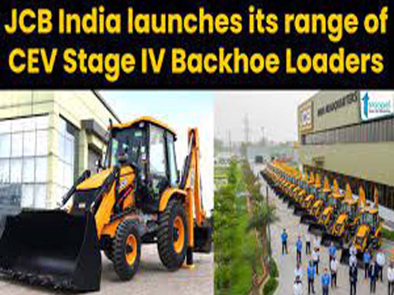 JCB India launches its range of CEV Stage IV Backhoe Loaders