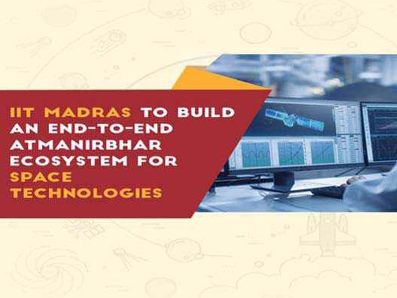 IIT-M Foundation to collaborate wth 5 Startups to develop technologies space, deep space