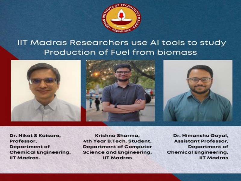 IIT-M researchers use AI tools to study biomass fuel production