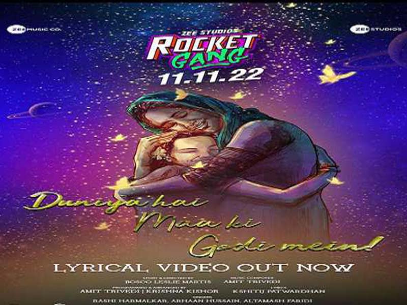 Rocket Gang: Song ‘Duniya Hai Maa Ki Godi Mein’ out