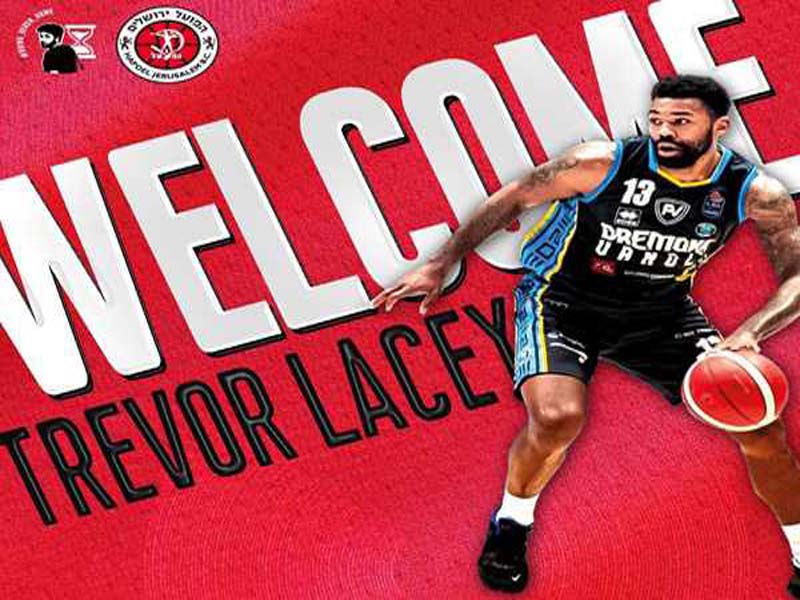 Trevor Lacey, a point guard, signs with Hapoel Jerusalem