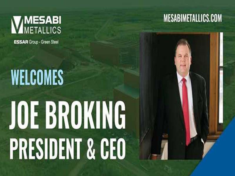 Joe Broking is named President and CEO of Mesabi Metallics.
