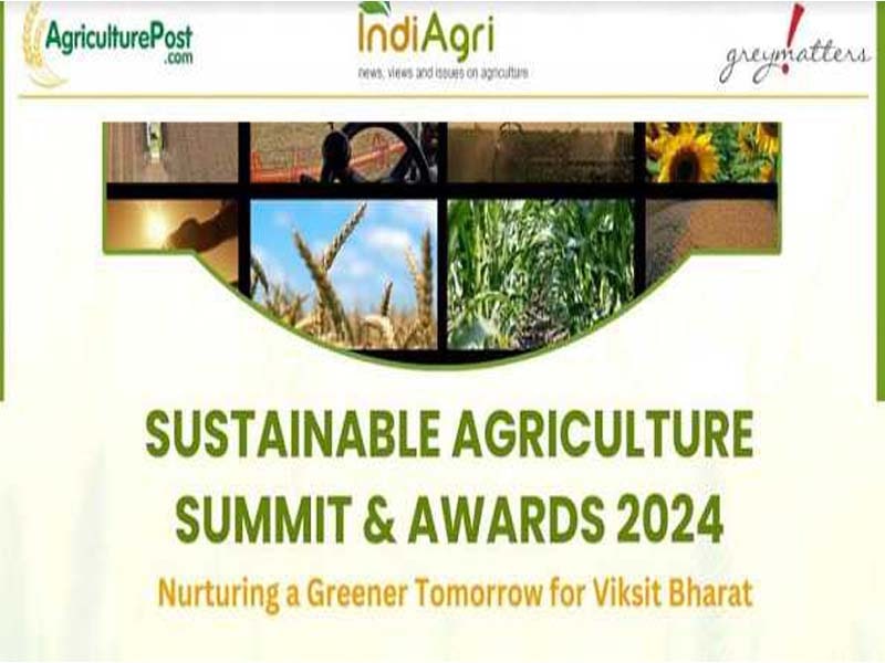 August 7 in New Delhi is the “Sustainable Agriculture Summit & Awards.”